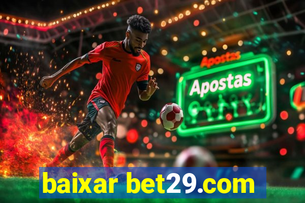 baixar bet29.com